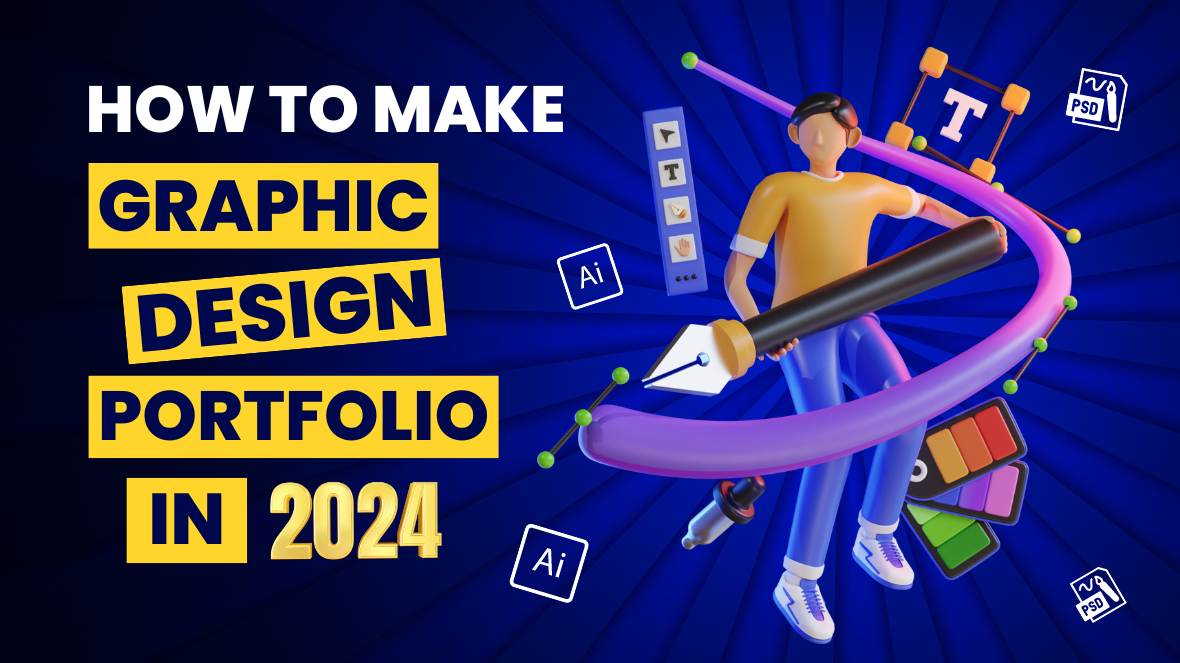 Read more about the article How to make best graphic design portfolio in 2024